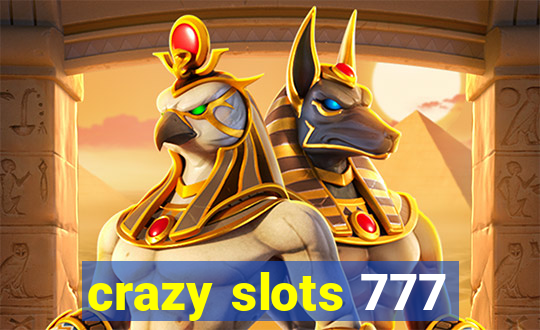 crazy slots 777