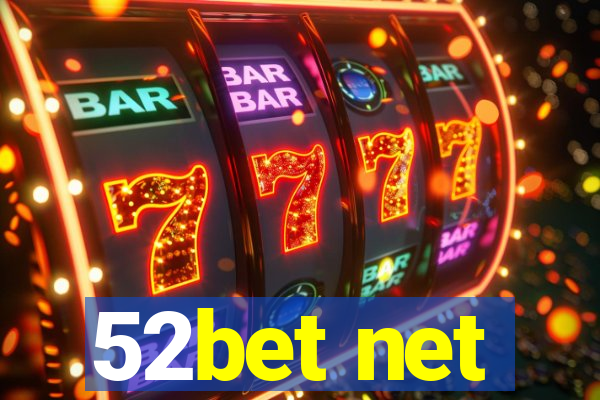 52bet net