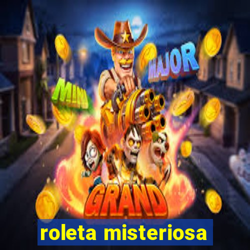 roleta misteriosa