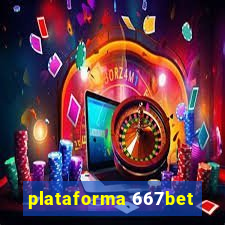 plataforma 667bet