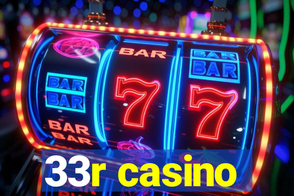 33r casino