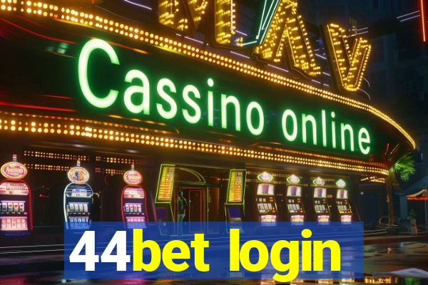 44bet login