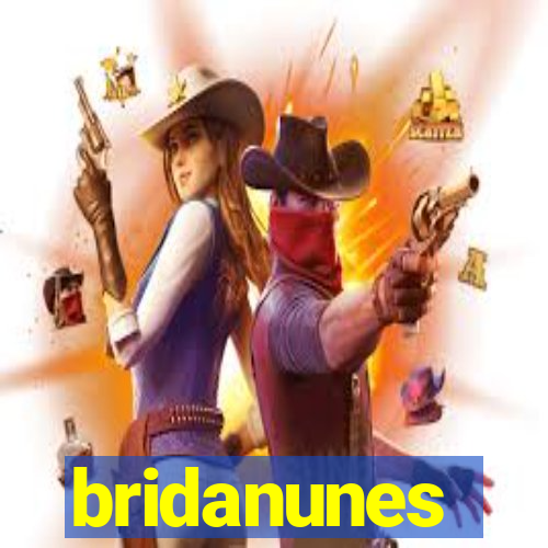 bridanunes