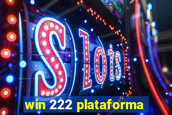 win 222 plataforma