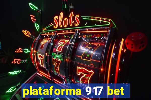 plataforma 917 bet