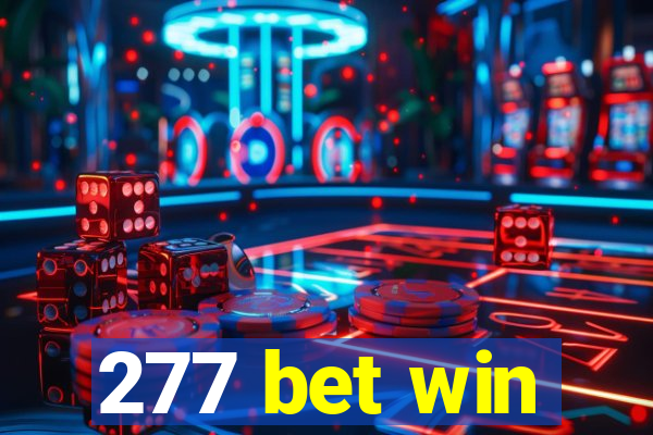 277 bet win