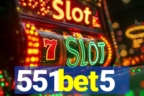 551bet5