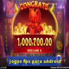 jogos fps para android