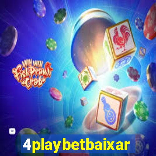 4playbetbaixar