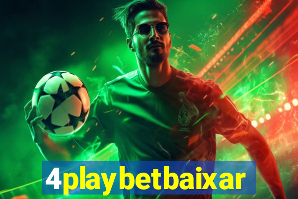 4playbetbaixar