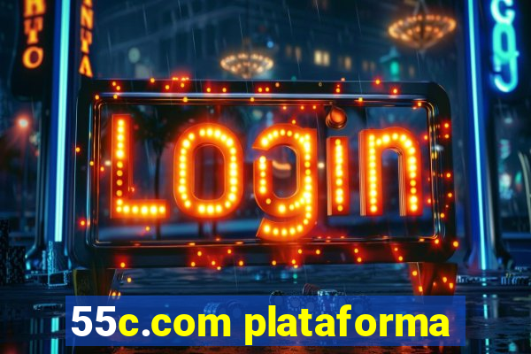 55c.com plataforma