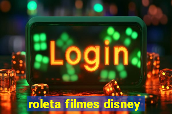 roleta filmes disney