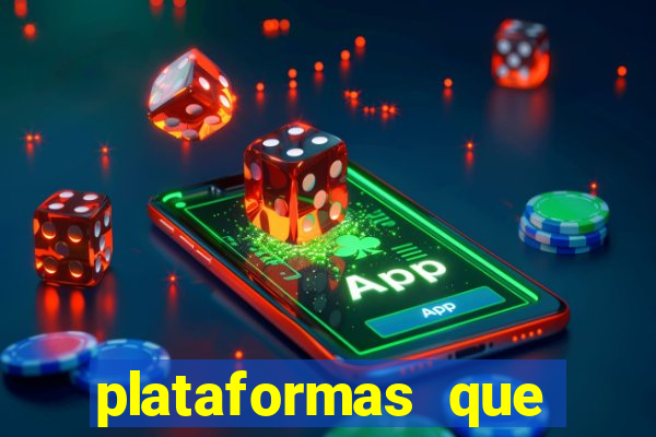 plataformas que estao pagando agora