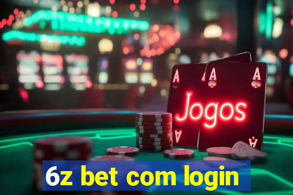 6z bet com login