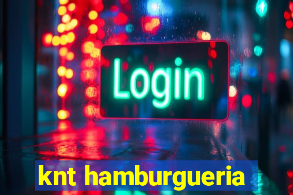 knt hamburgueria