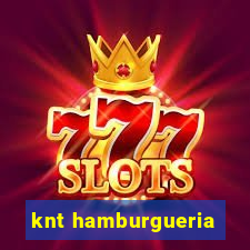 knt hamburgueria