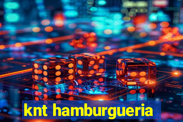 knt hamburgueria