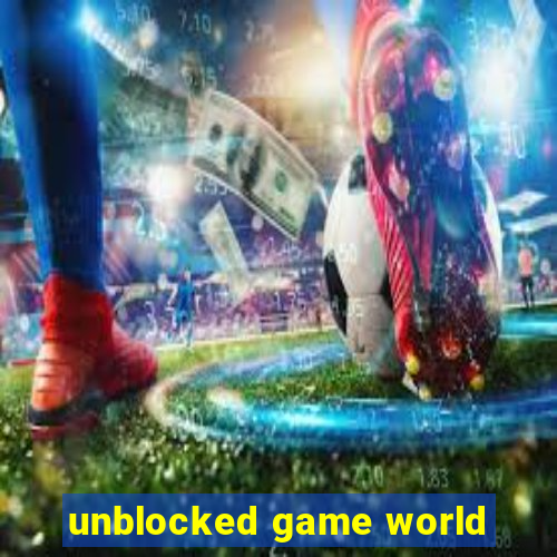 unblocked game world