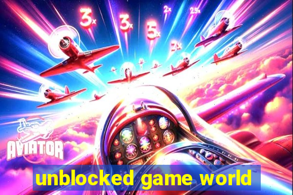 unblocked game world