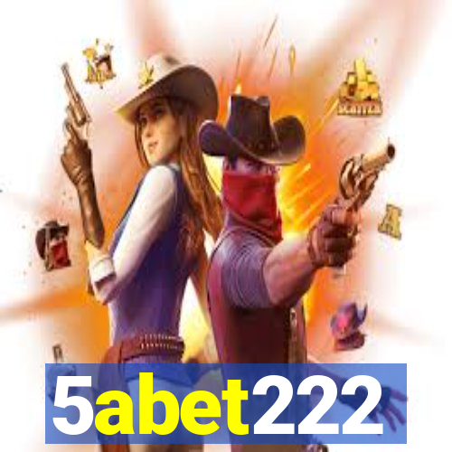 5abet222