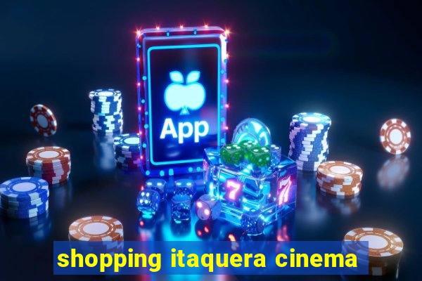 shopping itaquera cinema