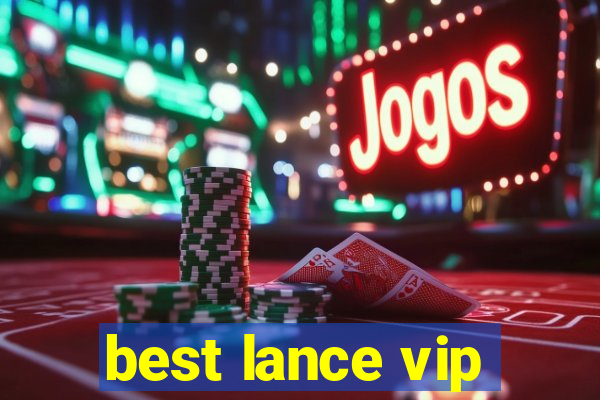 best lance vip