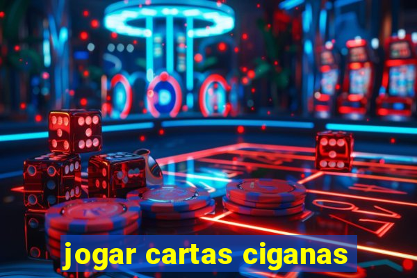 jogar cartas ciganas