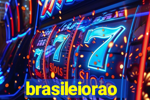 brasileiorao