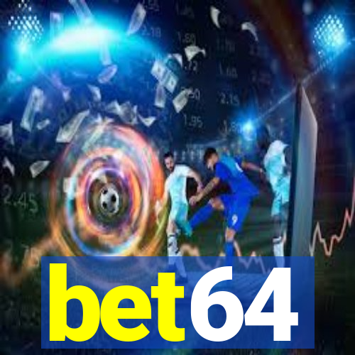 bet64