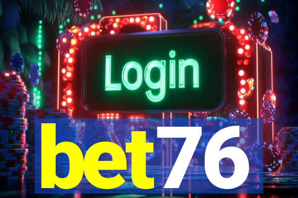 bet76