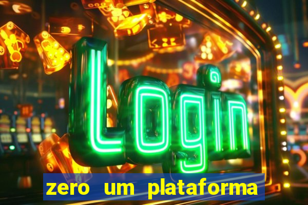 zero um plataforma de jogos