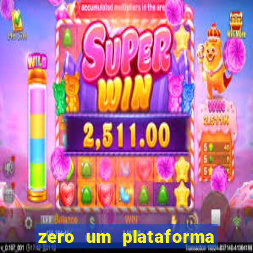 zero um plataforma de jogos