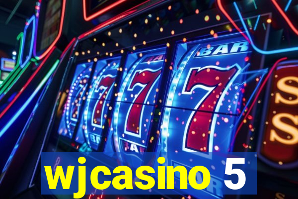 wjcasino 5