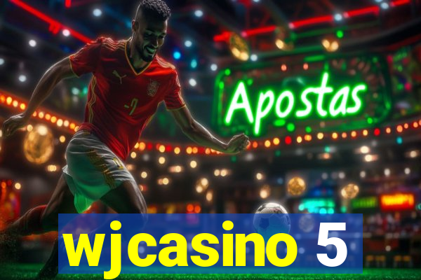 wjcasino 5