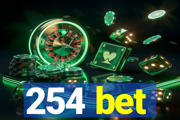 254 bet