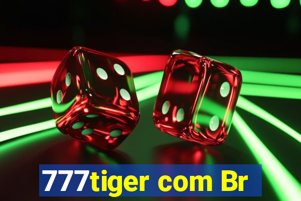 777tiger com Br