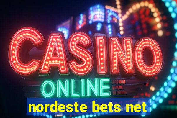 nordeste bets net