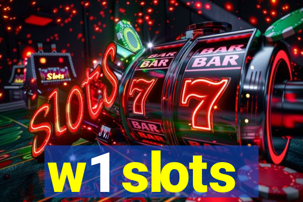 w1 slots