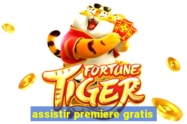 assistir premiere gratis