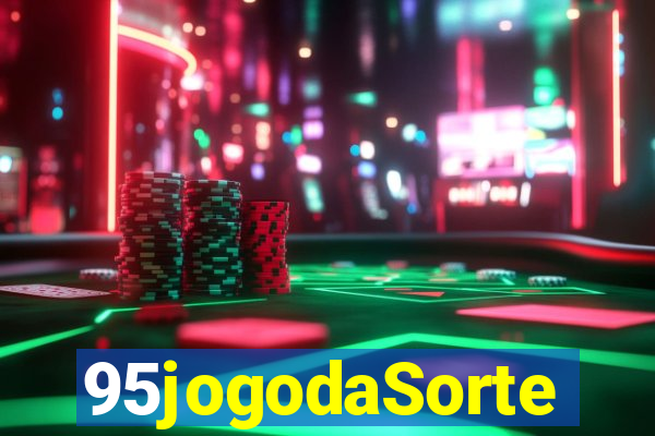 95jogodaSorte