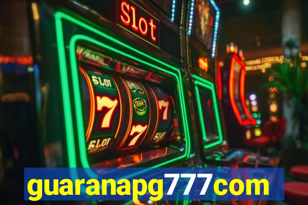 guaranapg777com