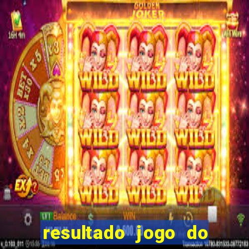 resultado jogo do bicho das 10 horas