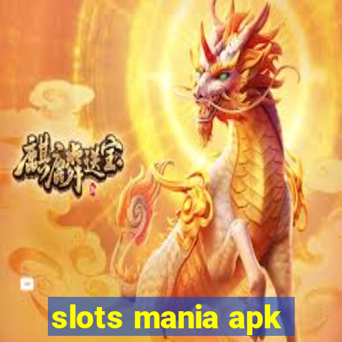 slots mania apk