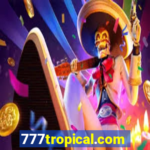 777tropical.com