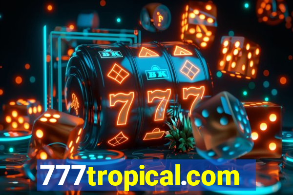 777tropical.com