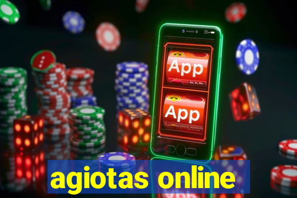 agiotas online