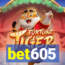 bet605