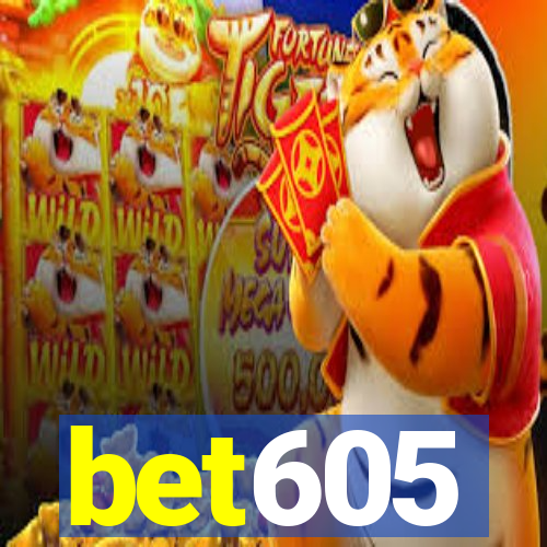 bet605