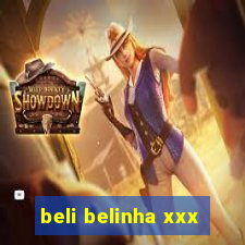 beli belinha xxx