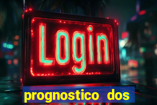 prognostico dos jogos de hoje